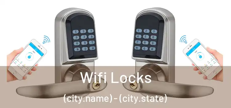  Wifi Locks (city.name) - (city.state)